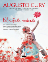 Augusto Cury - Felicidade Roubada (Oficial).epub